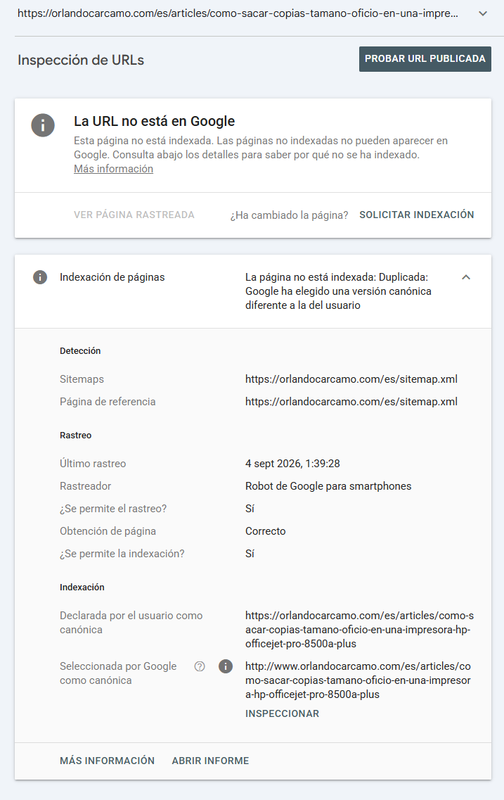 Pantalla de Inspección de URL de Search Console: «La URL no está en Google». La canónica declarada por el usuario es https://orlandocarcamo.com/es/articles/..., pero la seleccionada por Google es http://www.orlandocarcamo.com/es/articles/...